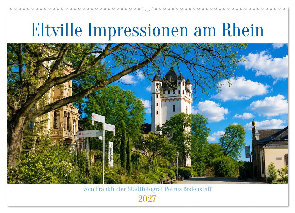 Eltville am Rhein Impressionen (CALVENDO Wandkalender 2027)