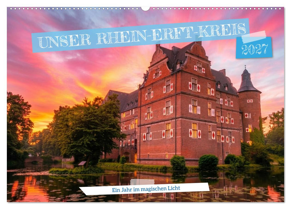 Unser Rhein-Erft-Kreis - Ein Jahr im magischen Licht (CALVENDO Wandkalender 2027)