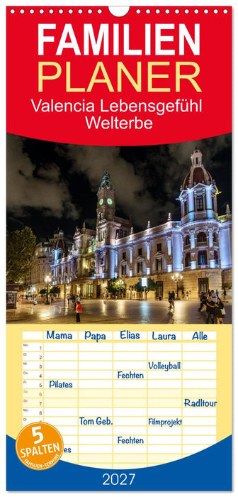 Valencia Lebensgefühl Welterbe (CALVENDO Familienplaner 2027)