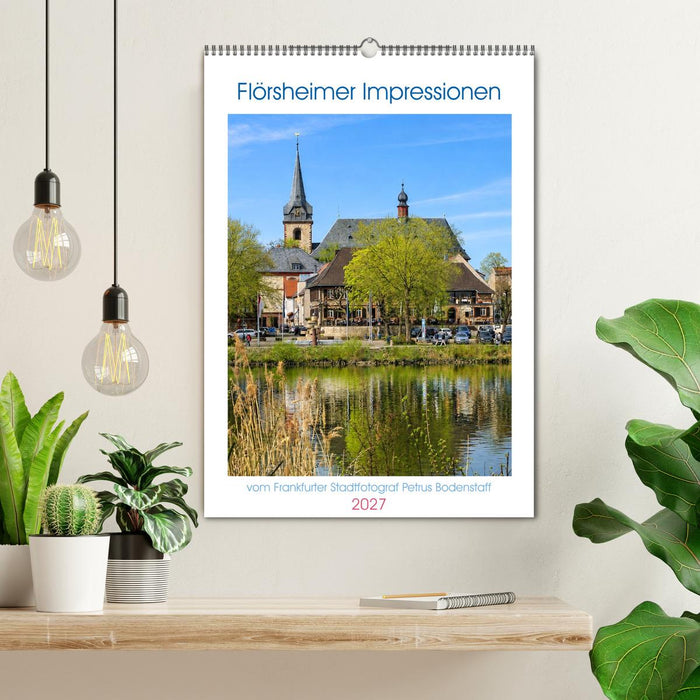 Flörsheimer Impressionen (CALVENDO Wandkalender 2027)