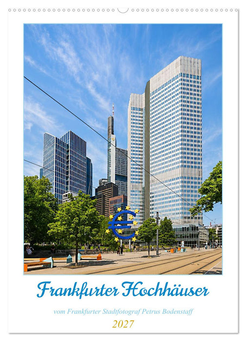 Frankfurter Hochhäuser (CALVENDO Wandkalender 2027)