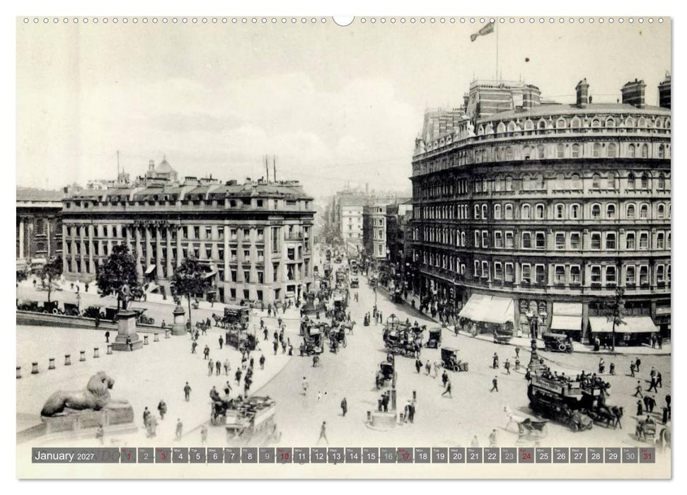 London's Old Beauty on historical photographs (CALVENDO Monthly Calendar 2027)