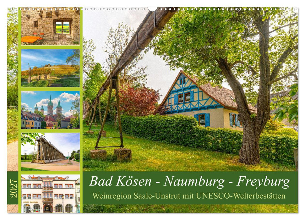Bad Kösen - Naumburg - Freyburg (CALVENDO Wandkalender 2027)