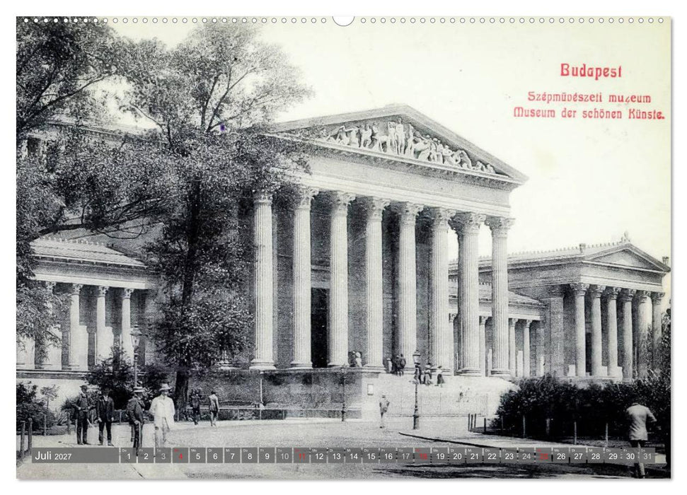 Budapest: in alten Zeiten (CALVENDO Premium Wandkalender 2027)