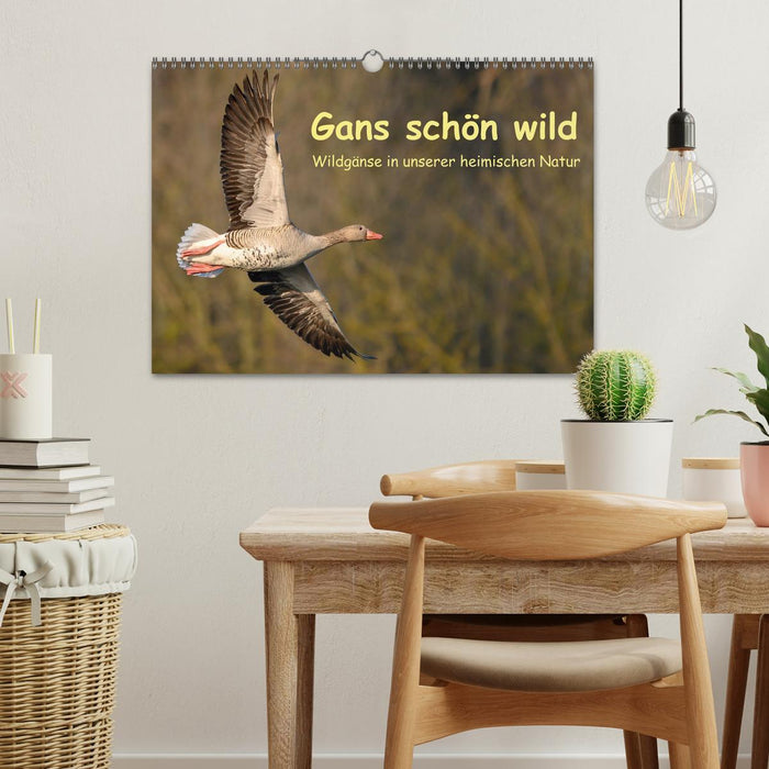 Gans schön wild (CALVENDO Wandkalender 2027)