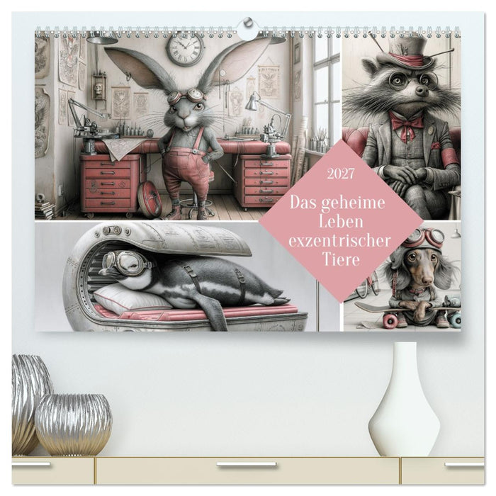 Das geheime Leben exzentrischer Tiere (CALVENDO Premium Wandkalender 2027)