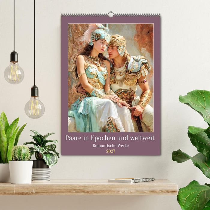 Paare in Epochen und weltweit - Romantische Werke (CALVENDO Wandkalender 2027)