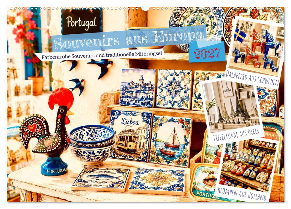 Souvenirs aus Europa (CALVENDO Wandkalender 2027)