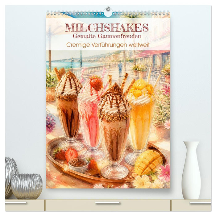 MILCHSHAKES - Gemalte Gaumenfreuden (CALVENDO Premium Wandkalender 2027)
