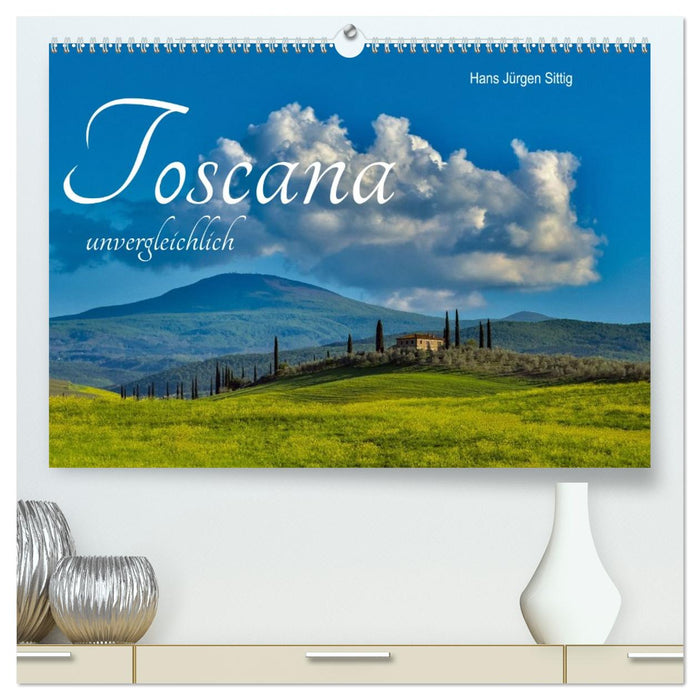 Toskana unvergleichlich (CALVENDO Premium Wandkalender 2027)