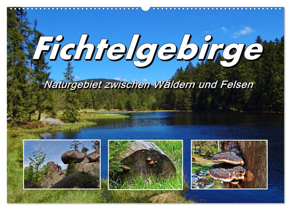 Fichtelgebirge - Naturgebiet zwischen Wäldern und Felsen (CALVENDO Wandkalender 2027)