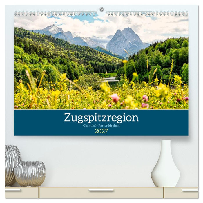 Zugspitzregion Garmisch-Partenlirchen (CALVENDO Premium Wandkalender 2027)