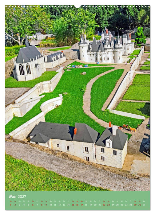 Miniatur-Schlösser im Tal der Loire (CALVENDO Wandkalender 2027)