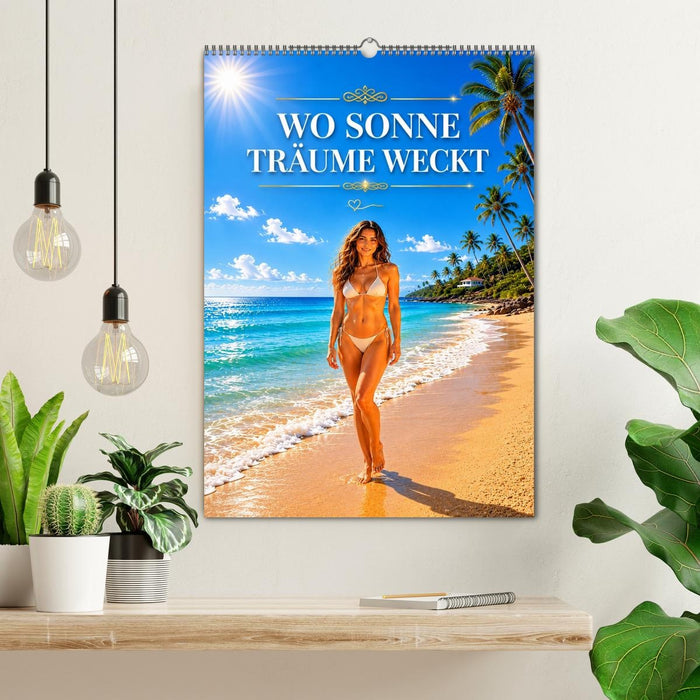Wo Sonne Träume weckt (CALVENDO Wandkalender 2027)