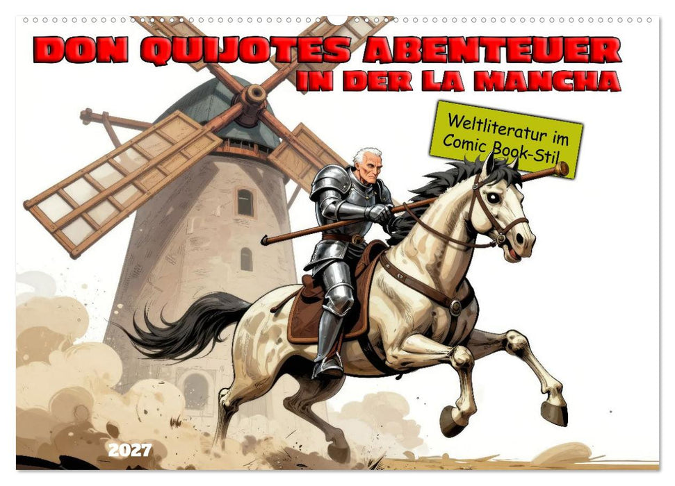 Don Quijotes Abenteuer in der La Mancha (CALVENDO Wandkalender 2027)