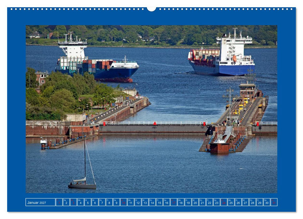 Unterwegs auf dem Nord-Ostsee-Kanal (CALVENDO Premium Wandkalender 2027)