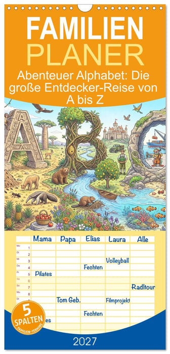 Abenteuer Alphabet: Die große Entdecker-Reise von A bis Z (CALVENDO Familienplaner 2027)