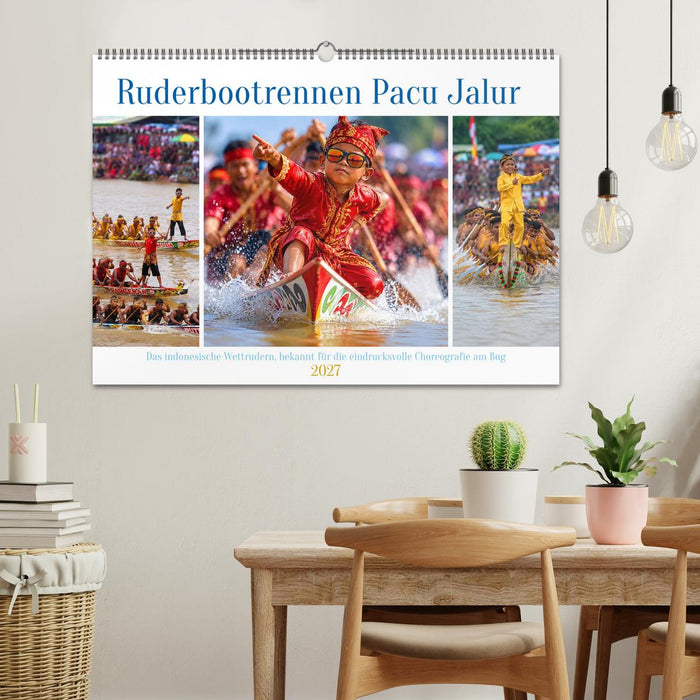 Ruderbootrennen Pacu Jalur (CALVENDO Wandkalender 2027)