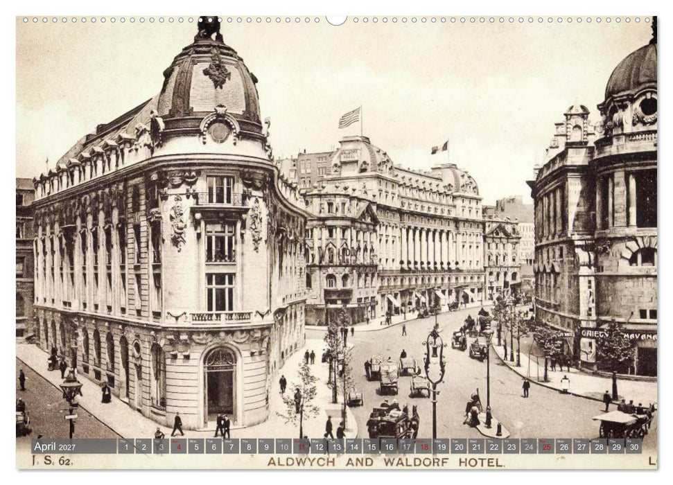 London's Old Beauty on historical photographs (CALVENDO Premium-Calendar 2027)