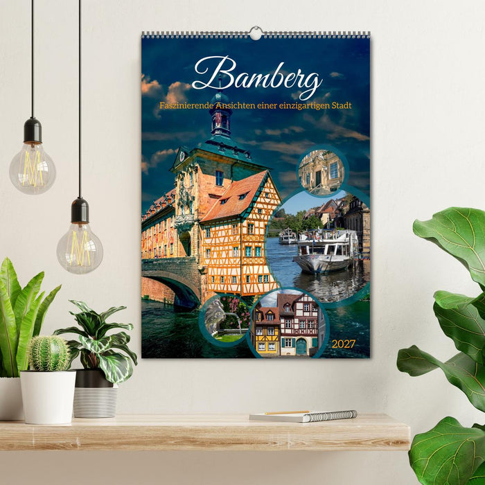 Bamberg - Faszinierende Ansichten einer einzigartigen Stadt (CALVENDO Wandkalender 2027)