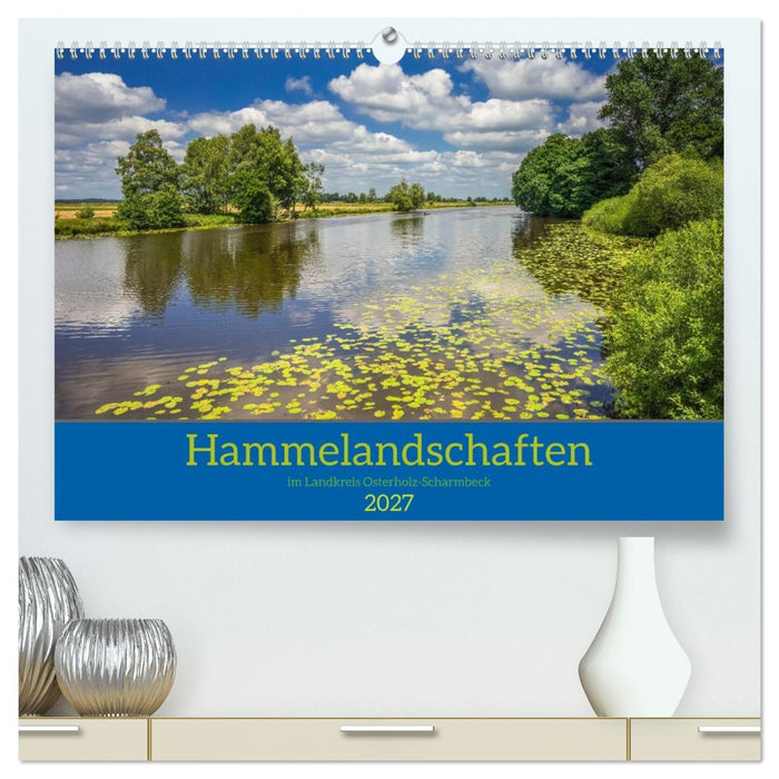 Hammelandschaften im Landkreis Osterholz-Scharmbeck (CALVENDO Premium Wandkalender 2027)