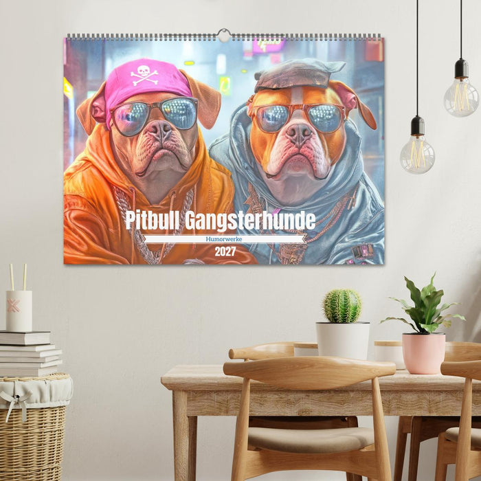 Pitbull Gangsterhunde - Humorwerke (CALVENDO Wandkalender 2027)