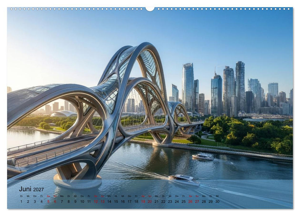 Brücken der Zukunft (CALVENDO Wandkalender 2027)