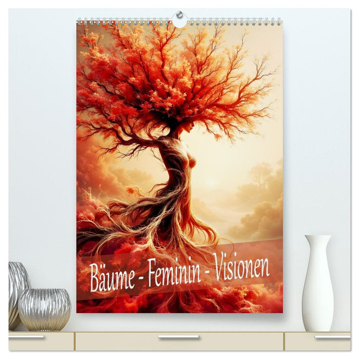 Bäume - Feminin - Visionen (CALVENDO Premium Wandkalender 2027)