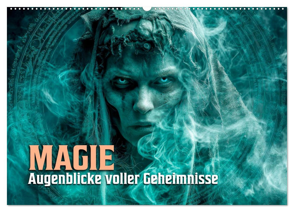 Magie - Augenblicke voller Geheimnisse (CALVENDO Wandkalender 2027)