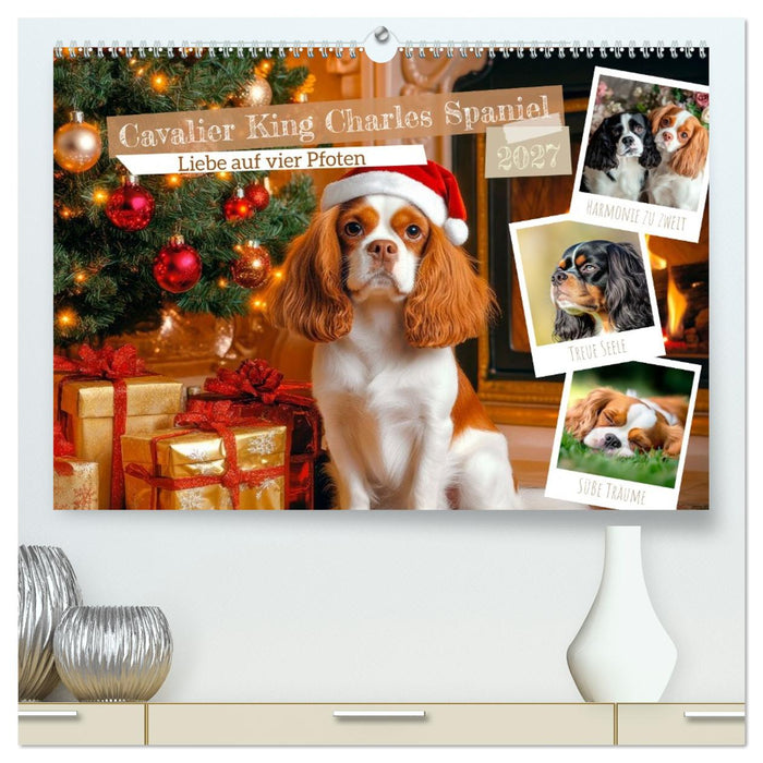 Cavalier King Charles Spaniel - Liebe auf vier Pfoten (CALVENDO Premium Wandkalender 2027)