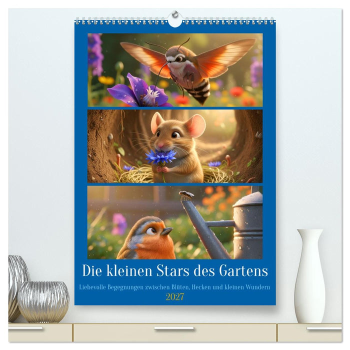 Die kleinen Stars des Gartens (CALVENDO Premium Wandkalender 2027)