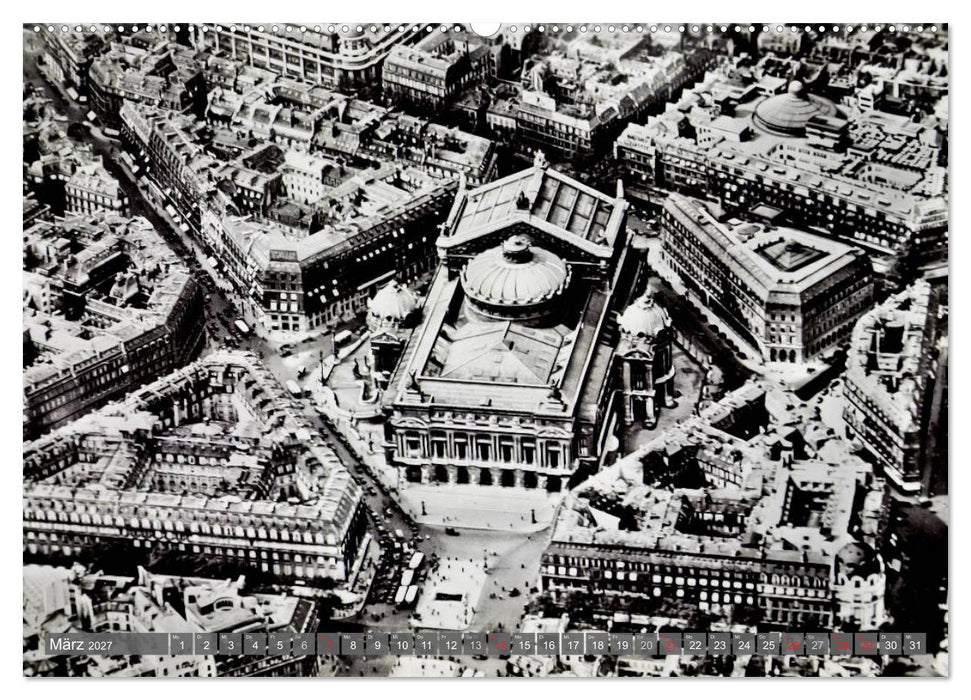 Historisches Paris: aus der Luft besehen (CALVENDO Wandkalender 2027)