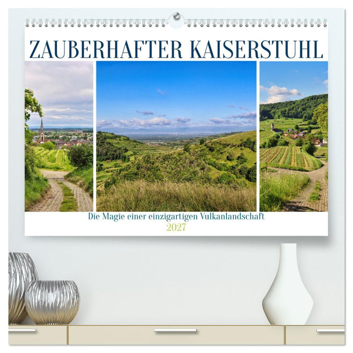 Zauberhafter Kaiserstuhl (CALVENDO Premium Wandkalender 2027)