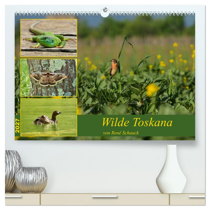 Wilde Toskana - von René Schaack (CALVENDO Premium Wandkalender 2027)