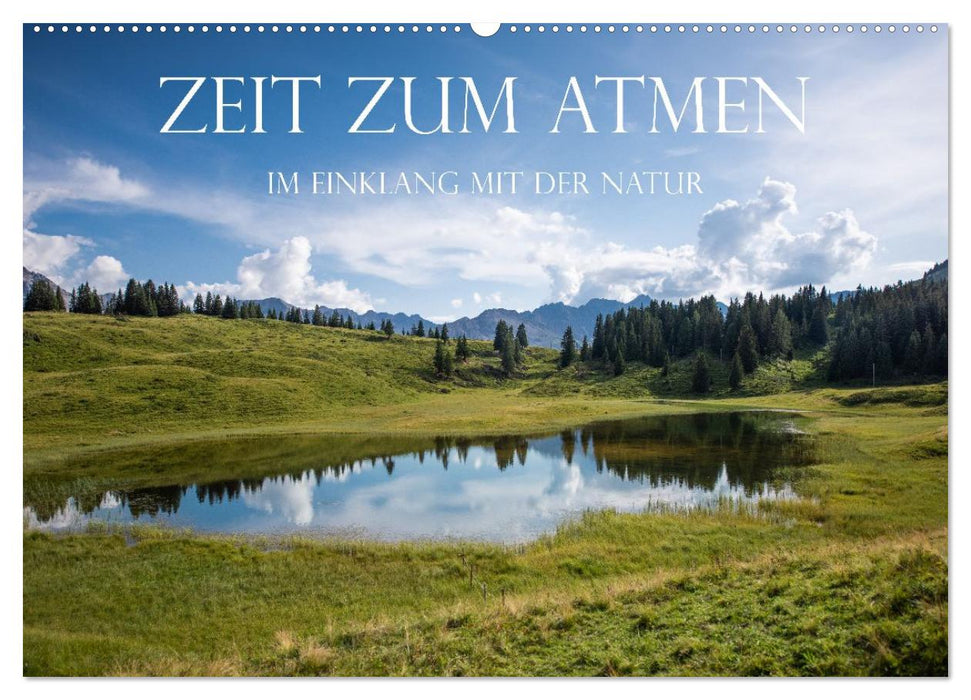 Zeit zum Atmen - im Einklang mit der Natur (CALVENDO Wandkalender 2027)