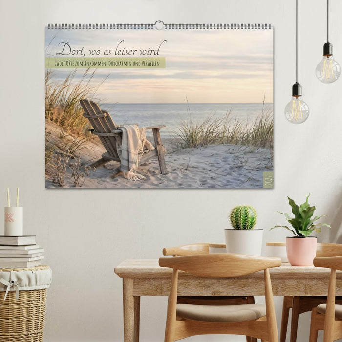 Dort, wo es leiser wird - Zwölf Orte zum Ankommen, Durchatmen und Verweilen (CALVENDO Wandkalender 2027)