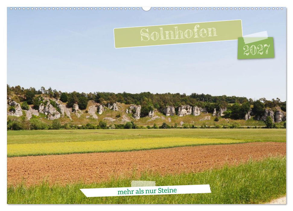 Solnhofen - mehr als nur Steine (CALVENDO Wandkalender 2027)