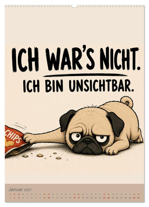 Der böse Mops war es wahrscheinlich. (CALVENDO Wandkalender 2027)