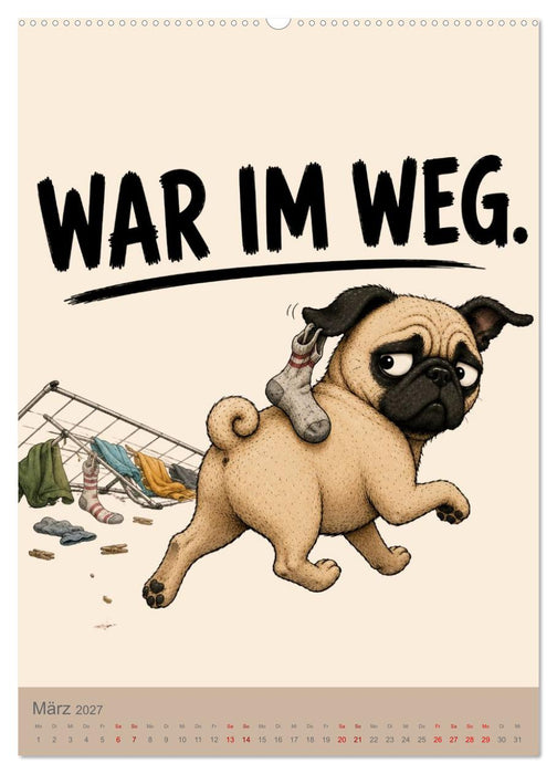 Der böse Mops war es wahrscheinlich. (CALVENDO Wandkalender 2027)