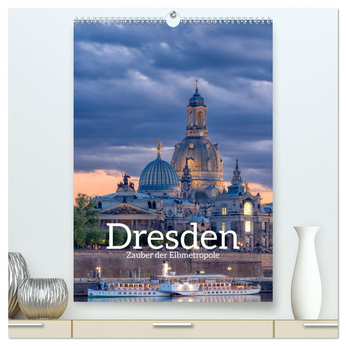 Dresden - Zauber der Elbmetropole (CALVENDO Premium Wandkalender 2027)