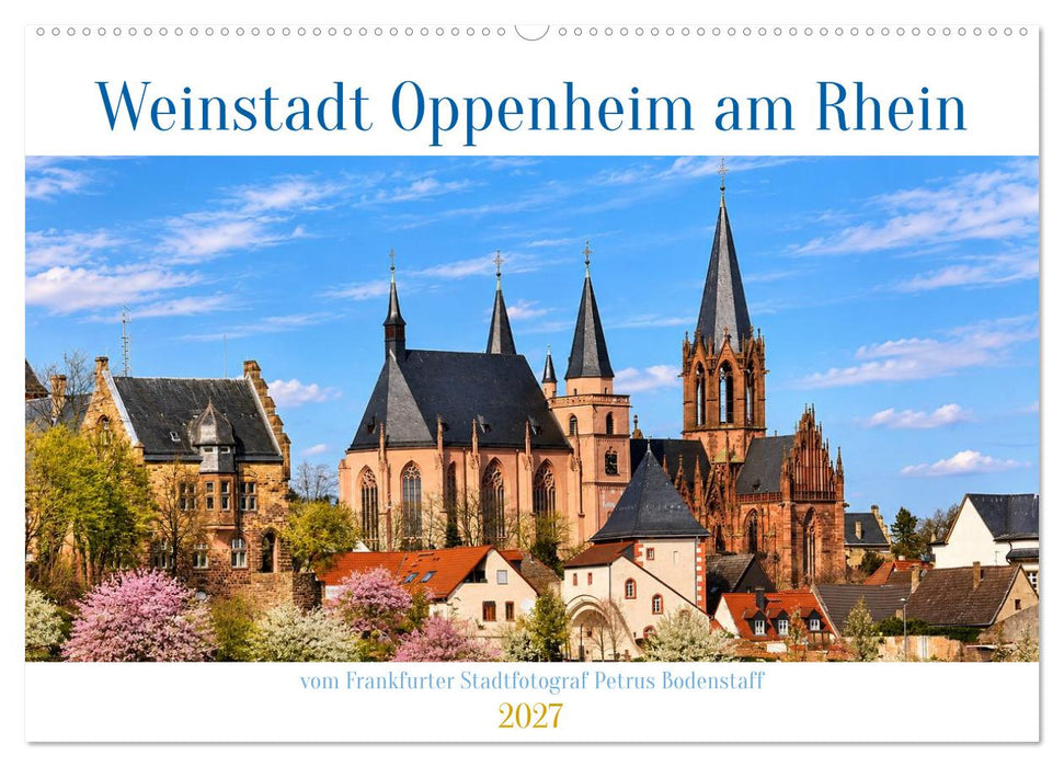 Weinstadt Oppenheim am Rhein (CALVENDO Wandkalender 2027)