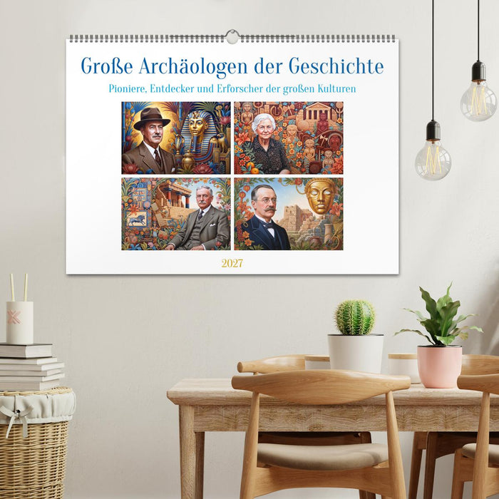 Große Archäologen der Geschichte (CALVENDO Wandkalender 2027)