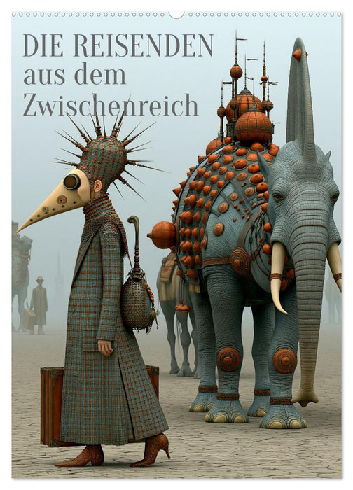 Die Reisenden aus dem Zwischenreich (CALVENDO Wandkalender 2027)