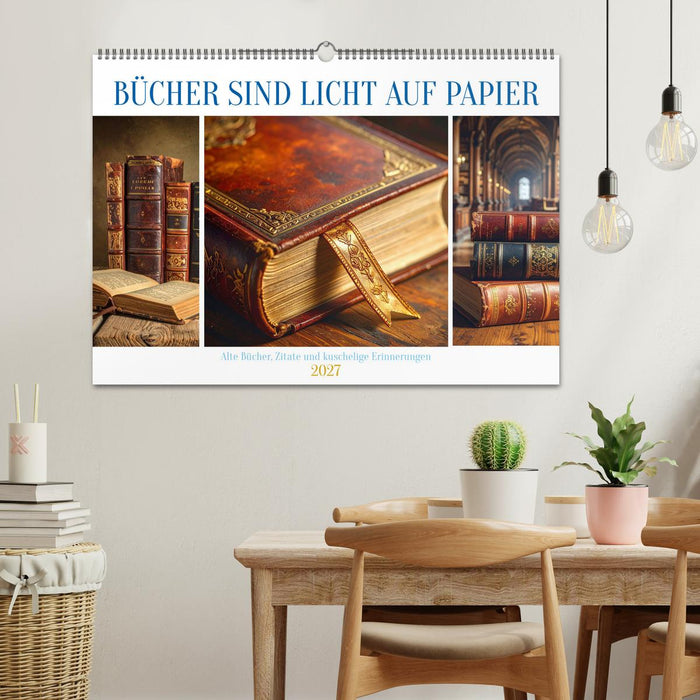 Bücher sind Licht auf Papier (CALVENDO Wandkalender 2027)