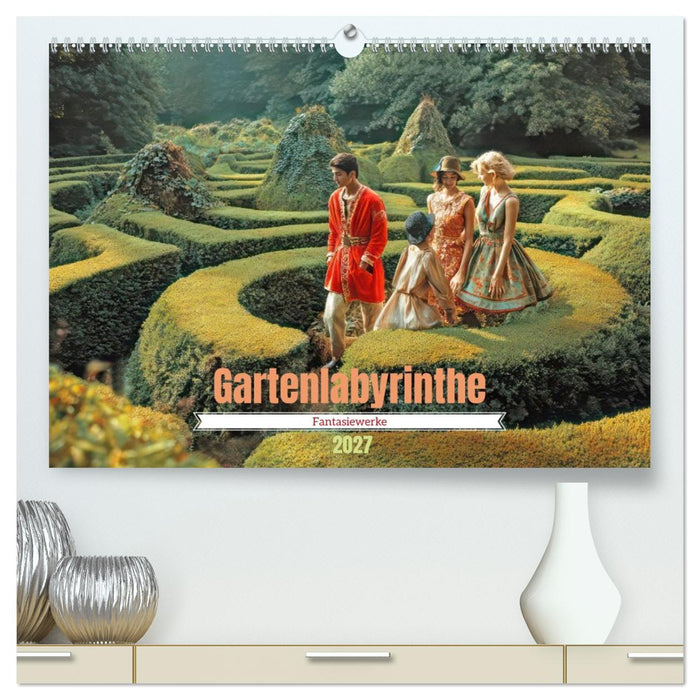Gartenlabyrinthe - Fantasiewerke (CALVENDO Premium Wandkalender 2027)
