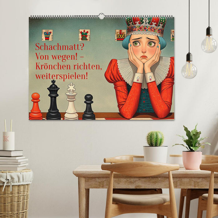Schachmatt? Von wegen! – Krönchen richten, weiterspielen! (CALVENDO Wandkalender 2027)