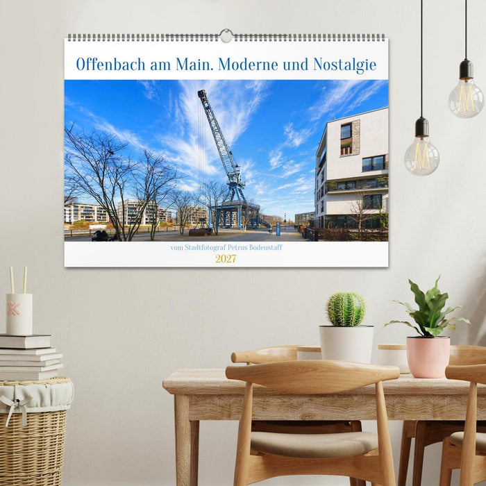 Offenbach am Main. Moderne und Nostalgie (CALVENDO Wandkalender 2027)