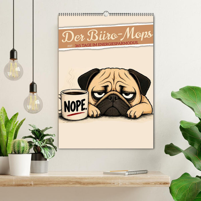 Der Büro-Mops - 365 Tage im Energiesparmodus (CALVENDO Wandkalender 2027)