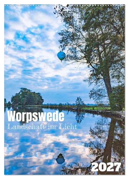 Worpswede - Landschaft im Licht (CALVENDO Wandkalender 2027)
