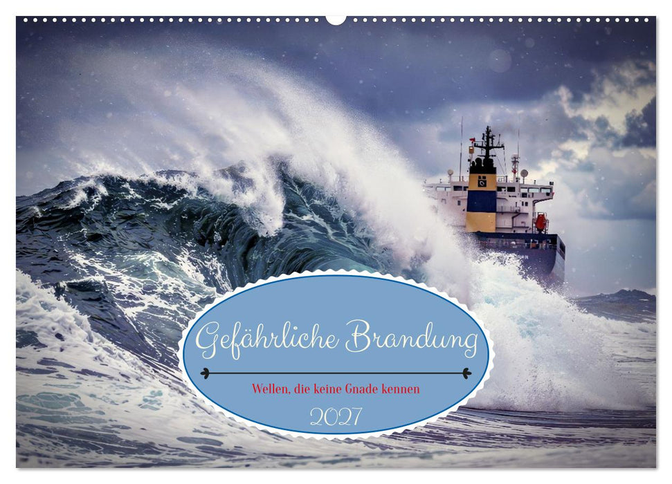 Gefährliche Brandung (CALVENDO Wandkalender 2027)